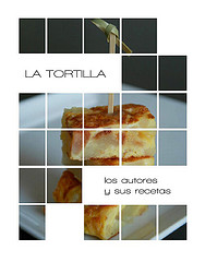 La tortilla - los autores y sus recetas